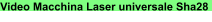 Video Macchina Laser universale Sha28