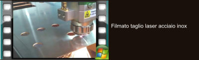 Filmato taglio laser acciaio inox