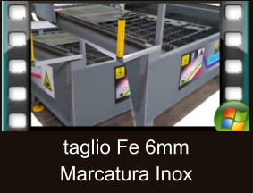 taglio Fe 6mm  Marcatura Inox