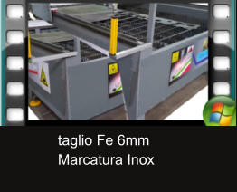 taglio Fe 6mm Marcatura Inox