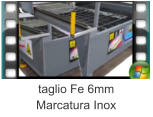 taglio Fe 6mm  Marcatura Inox